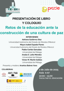 Cartel del evento “Retos de la educación ante la construcción de una cultura de paz”, presentación de libro y coloquio organizado por el IFE.UMA.