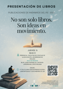 Acto académico organizado por el Instituto Universitario de Investigación en Formación de Profesionales de la Educación (IFE-UMA) de la Universidad de Málaga, centrado en la presentación de libros publicados por miembros del Instituto durante el año 2025. La actividad se desarrolla en la Facultad de Ciencias de la Educación, en el Campus de Teatinos (Málaga), con participación presencial y online, y se enmarca dentro de las acciones de difusión científica y transferencia del conocimiento impulsadas por el IFE-UMA en el ámbito de la investigación educativa.